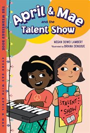 April & Mae and the talent show : the Wednesday book cover image cdn