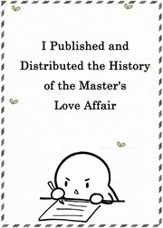I published and distributed the history of the master's love affair cover image cdn