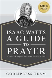 Isaac watts a guide to prayer cover image cdn