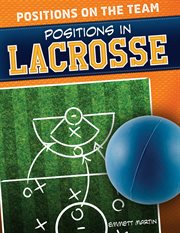 Positions in lacrosse cover image cdn