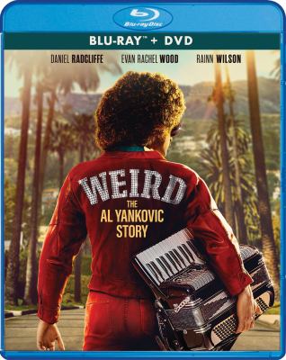Weird [Blu-ray + DVD combo] the Al Yankovic story cover image