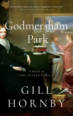 Godmersham Park : a novel of the Austen family  cover image cdn