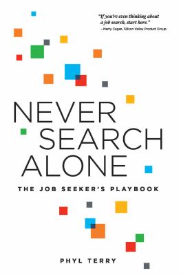 Never search alone : the job seeker's playbook cover image