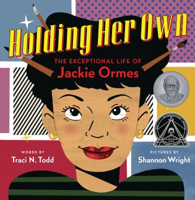 Holding her own : the exceptional life of Jackie Ormes cover image