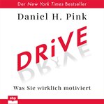 Drive : the surprising truth about what motivates us cover image cdn