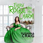 Every Rogue Has His Charm : Love and Let Spy Series, Book 4 cover image cdn