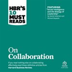 HBR's 10 must reads on collaboration cover image cdn