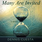 Many are invited : a novel cover image cdn
