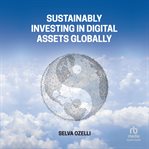 Sustainably investing in digital assets globally cover image cdn