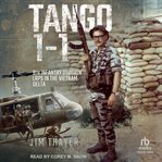 Tango 1-1 : 9th Infantry Division LRPS in the Vietnam Delta cover image cdn