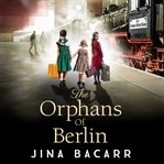 The orphans of Berlin cover image cdn