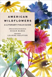 American wildflowers : a literary field guide cover image cdn