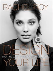 Design your life : creating success through personal style cover image cdn