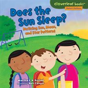 Does the sun sleep? : noticing sun, moon, and star patterns cover image cdn