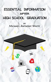 Essential information after high school graduation cover image cdn