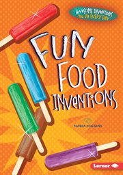 Fun food inventions cover image cdn