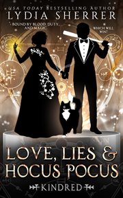 Love, lies, and hocus pocus. Kindred cover image cdn