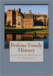 Perkins family history: european royalty to tennessee cover image cdn