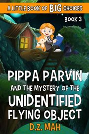 Pippa parvin and the mystery of the unidentified flying object cover image cdn