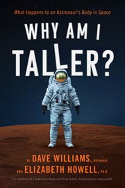 Why am I taller? : what happens to an astronaut's body in space cover image cdn