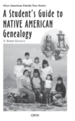 A student's guide to Native American genealogy cover image