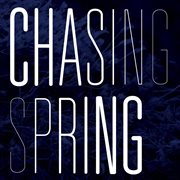Chasing spring cover image cdn