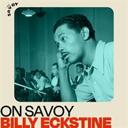 On savoy: billy eckstine cover image cdn