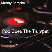Pop goes the trumpet cover image cdn