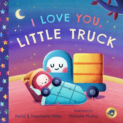 I love you, Little Truck cover image