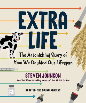 Extra life : the astonishing story of how we doubled our lifespan cover image