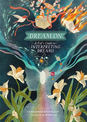 Dream on : a kid's guide to interpreting dreams cover image