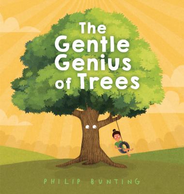 The gentle genius of trees cover image