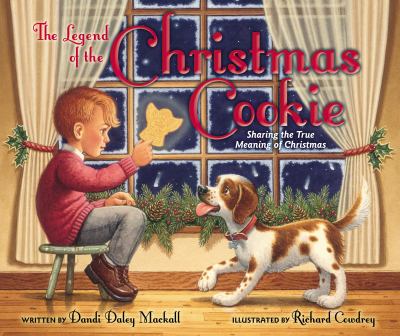 The legend of the Christmas cookie : sharing the true meaning of Christmas  cover image cdn