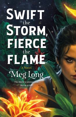 Swift the storm, fierce the flame cover image