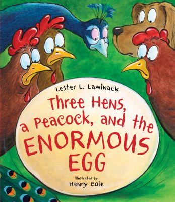 Three hens, a peacock, and the enormous egg cover image
