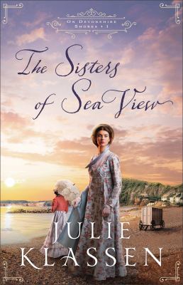 The Sisters of Sea View (On Devonshire Shores Book #1) cover image