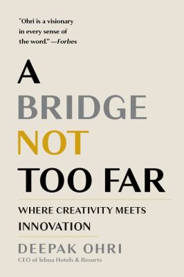 A bridge not too far : where creativity meets innovation cover image