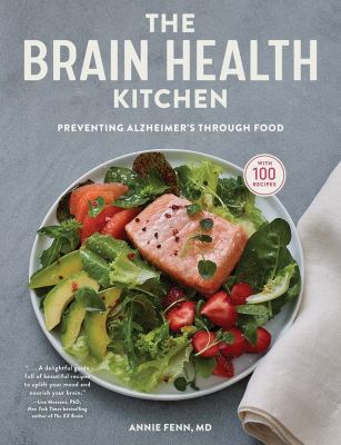 The brain health kitchen : preventing Alzheimer's through food  cover image cdn