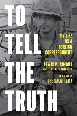 To tell the truth : my life as a foreign correspondent cover image