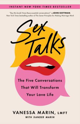 Sex talks : the five conversations that will transform your love life cover image