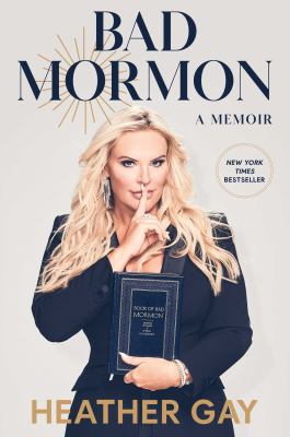 Bad Mormon : a memoir cover image