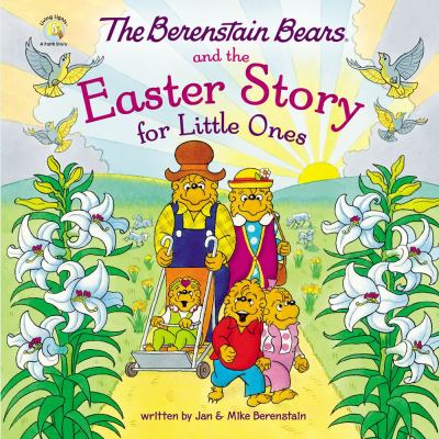 The Berenstain Bears and the Easter story for little ones  cover image cdn