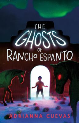 The ghosts of Rancho Espanto cover image