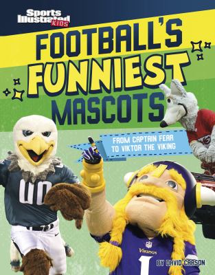 Football's funniest mascots : from Captain Fear to Viktor the Viking  cover image cdn