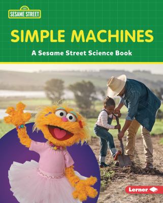 Simple machines : a Sesame Street science book  cover image cdn