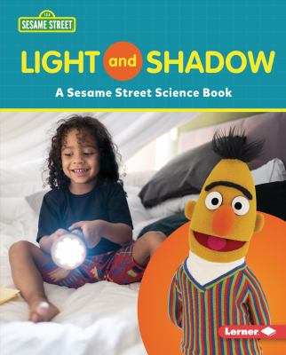 Light and shadow : a Sesame Street science book cover image