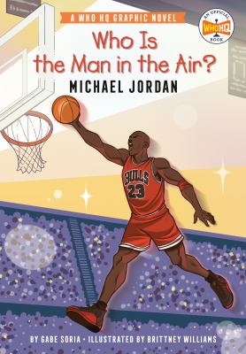 Who is the man in the air? : Michael Jordan  cover image cdn