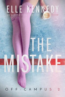 The Mistake (Off-Campus, #2) cover image