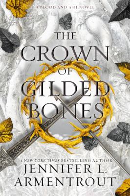 The Crown of Gilded Bones A Blood and Ash Novel cover image cdn
