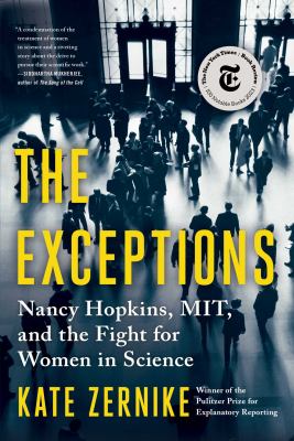 The exceptions : Nancy Hopkins, MIT, and the fight for women in science cover image